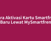 Cara Aktivasi Kartu Smartfren Baru Lewat MySmartfren