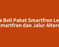 Cara Beli Paket Smartfren Lewat MySmartfren dan Jalur Alternatif