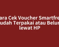 Cara Cek Voucher Smartfren Sudah Terpakai atau Belum lewat HP