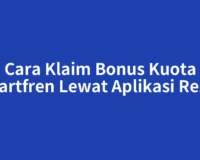 Cara Klaim Bonus Kuota Smartfren Lewat Aplikasi Resmi