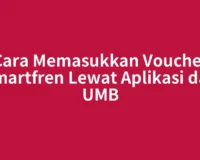 Cara Memasukkan Voucher Smartfren Lewat Aplikasi dan UMB