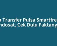 Cara Transfer Pulsa Smartfren ke Indosat, Cek Dulu Faktanya