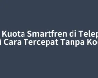 Cek Kuota Smartfren di Telepon, Ini Cara Tercepat Tanpa Kode