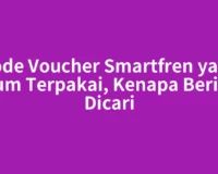 Kode Voucher Smartfren yang Belum Terpakai, Kenapa Berisiko Dicari