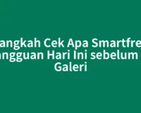 Langkah Cek Apa Smartfren Gangguan Hari Ini sebelum ke Galeri
