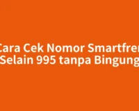 Cara Cek Nomor Smartfren Selain 995 tanpa Bingung