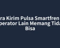 Cara Kirim Pulsa Smartfren ke Operator Lain Memang Tidak Bisa