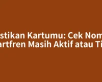 Pastikan Kartumu: Cek Nomor Smartfren Masih Aktif atau Tidak