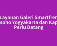 Layanan Galeri Smartfren Timoho Yogyakarta dan Kapan Perlu Datang