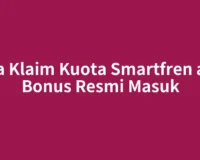 Cara Klaim Kuota Smartfren agar Bonus Resmi Masuk