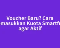 Voucher Baru? Cara Memasukkan Kuota Smartfren agar Aktif