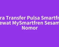 Cara Transfer Pulsa Smartfren Lewat MySmartfren Sesama Nomor