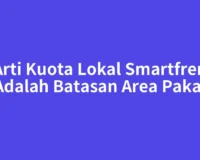 Arti Kuota Lokal Smartfren Adalah Batasan Area Pakai